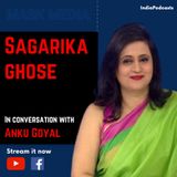 Sagarika Ghose, In A Candid & Frank Conversation About The Freedom Of Indian Media | IndiaPodcasts