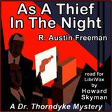 18 - As A Thief In The Night by R. Austin Freeman