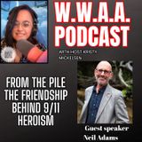 From the Pile - The Friendship Behind 911 Heroism