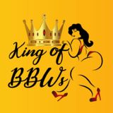#1 - King Of BBWs Begins!