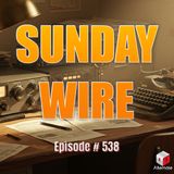 Sunday Wire EP 538 – Syria’s ‘Regime Change’ Reckoning – Patrick Henningsen and guests