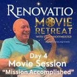 Renovatio Movie Retreat 2026 - Day 4 - Movie Session “Mission Accomplished” with David Hoffmeister