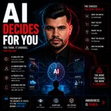 AI Decides for You