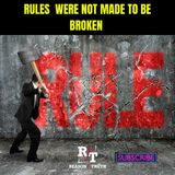 Rules Were Not Made To Be Broken - 8:14:23, 4.43 PM