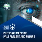 Precision medicine: past, present and future