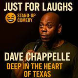 Dave Chappelle - Deep in the Heart of Texas Standup Comedy