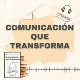📕Guía COMUNICACIÓN QUE TRANSFORMA _ Un Viaje hacia Relaciones Satisfactorias + PDF 📥