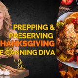 Prepping & Preserving Thanksgiving with The Canning Diva