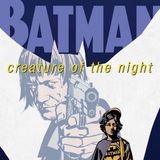 Source Material #276 - Batman: Creature of the Night