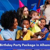 What Included in a Kid Birthday Party Package in Alhambra A Complete Guide