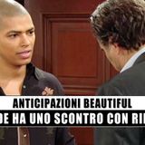 Beautiful Anticipazioni: Zende ha uno scontro con Ridge!