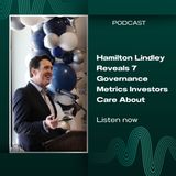 Hamilton Lindley Reveals 7 Governance Metrics Investors Care About