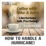 How to Handle a Hurricane! (ep 335)