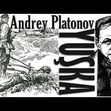 YUŞKA  Andrey Platonov sesli kitap tek parça Akın ALTAN
