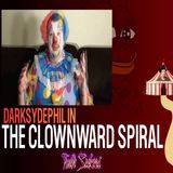 Darksydephil - The CLOWNWARD SPIRAL! Asmongold bump is over!