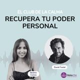 Recupera tu Poder Personal | David Testal