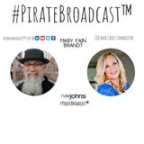 Catch Mary Fain Brandt on the #PirateBroadcast™