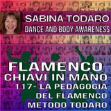 #117- La pedagogia del flamenco metodo Todaro - Flamenco Chiavi in Mano