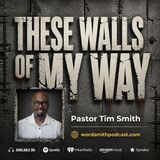 These Walls of "My Way"