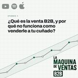 MVB2B 0: Que es la venta B2B