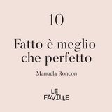 Fatto è meglio che perfetto