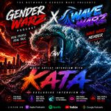 Gender Warz x Wave WarZ: KATA Music Artist Interview