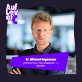 Dr. Michael Hagemann - Unternehmer, Führungskraft & Speaker