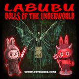 LABUBU: Dolls of the Underworld (5/9/25)