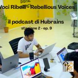 Voci Ribelli - Rebellious Voices. Stagione 2- ep. 9