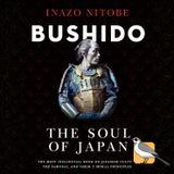 Bushido: The Soul Of Japan - Full Audiobook (Inazō Nitobe)