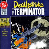 Unspoken Issues #158- Deathstroke - "City of Assassins"