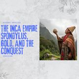 The Inca Empire_ Spondylus, Gold, and the Conquest