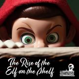 The Rise of the Elf on the Shelf  |  Black Lincoln Collective Comedy Podcast