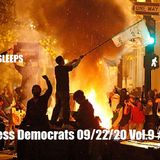 Those Lawless Democrats 09/22/20 Vol.9 #171