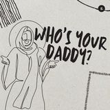 Who's Your Daddy? | Andy Yeoh