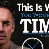 Jordan Peterson_s Ultimate Advice for Students and College Grads - STOP WASTING TIME