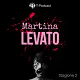 S2 E4 - Martina Levato