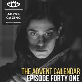 The Advent Calendar (2022) | Abyss Gazing: A Horror Podcast #41