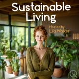 Sustainable Living Eating - From Farm to Fork to Compost