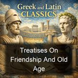 Treatises On Friendship And Old Age - Marcus Tullius Cicero