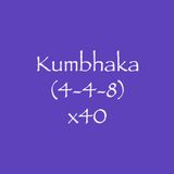 Kumbhaka (4-4-8) x40