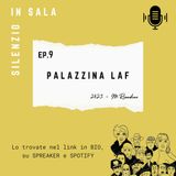 Ep9_PalazzinaLaf