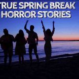 3 True Spring Break Horror Stories