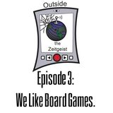 Episode 3 - We Like Board Games