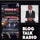 Stevie B. Acappella Gospel Music Blast - (Episode 294)