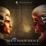 Eve of Independence: A Storymore Original