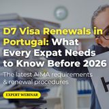 D7 Visa Renewals in Portugal: What Every Expat Needs to Know Before 2026