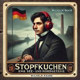 🎧De/Stopfkuchen – Eine See- und Mordgeschichte von Wilhelm Raabe