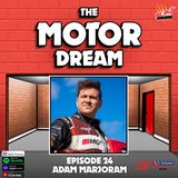Episode 24 - Adam Marjoram