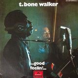 T-Bone Walker - Good Feelin' (1969) Entregas mínimas bluespodcaster